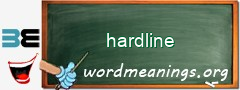 WordMeaning blackboard for hardline